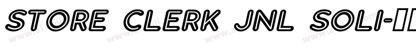 Store Clerk JNL Soli字体转换